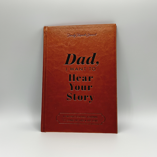 Keepsake Journal -Dad, I want to hear your story.